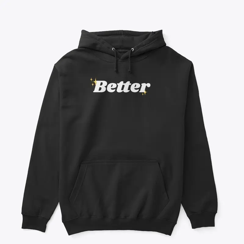 ✨Better✨ Merch Drop